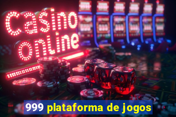 999 plataforma de jogos